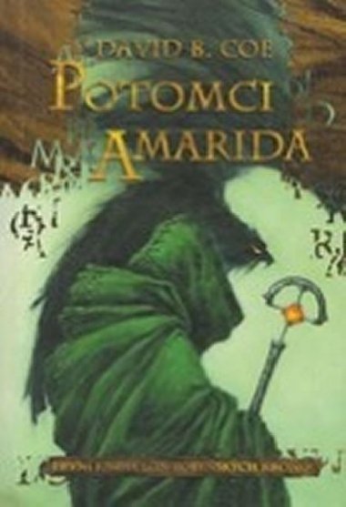 Potomci amarida - 1 lon tobynsk kroniky - Coe David B.