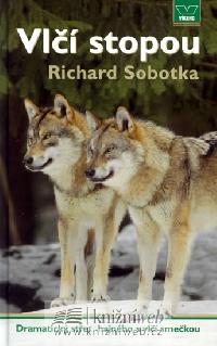 Vlčí stopou - Sobotka Richard