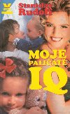 Moje paliat iq - Stanislav Rudolf