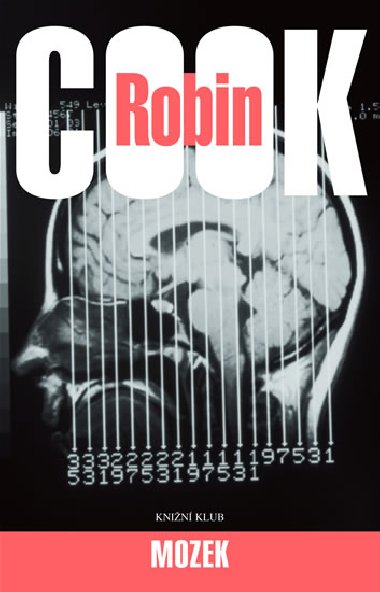 Mozek - 3. vydn, v EMG 2. vydn - Cook Robin