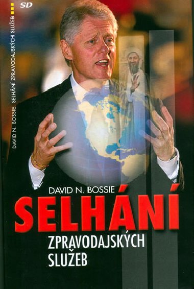 Selhn zpravodajskch slueb - Bossie David N.
