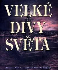 Velk divy svta - 2. vydn - Ash Russell