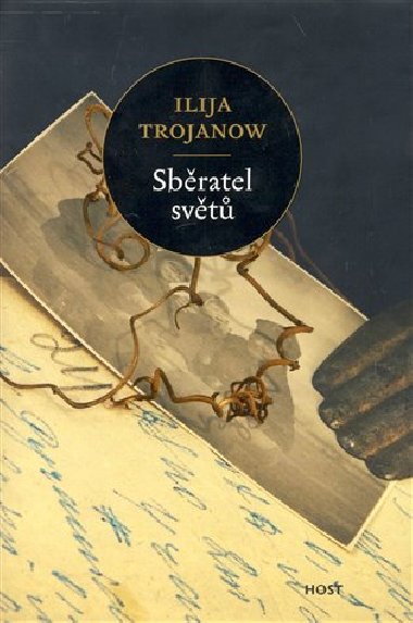 Sbratel svt - Ilija Trojanow