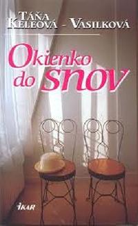 Okienko do snov (slovensky) - Keleov-Vasilkov Ta
