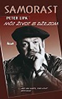 Samorast - Mj ivot s dezom - Lipa Peter