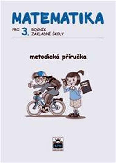 Matematika pro 3. ronk z metodick pruka - Miroslava kov