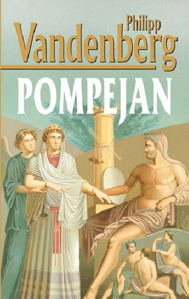 Pompejan - Vandenberg Philipp