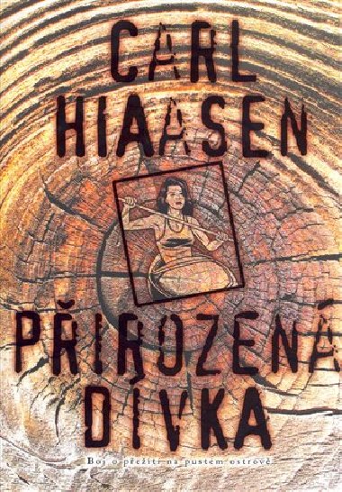 Pirozen dvka - Carl Hiaasen