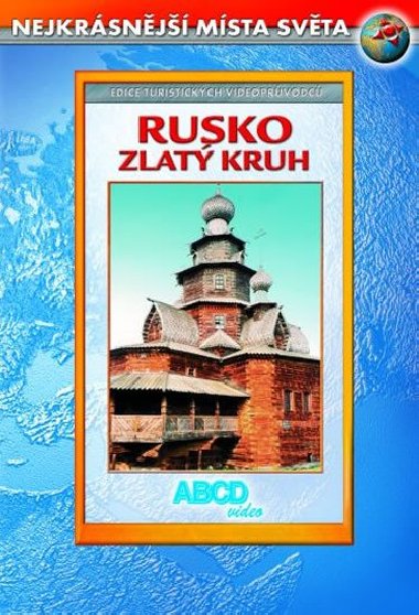 Rusko - Zlat Kruh DVD - Nejkrsnj msta svta - neuveden