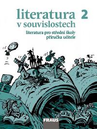 Literatura v souvislostech pro S 2 - pruka uitele - neuveden
