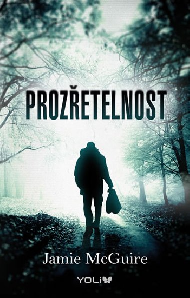 Prozetelnost - Jamie McGuire