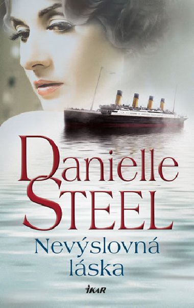 Nevslovn lska - Steel Danielle