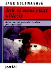 Jak si nenechat ublit - Jane Goldmanov
