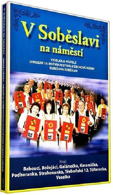 Veselka - V Sobslavi na nmst - DVD - neuveden