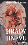 Hrady hnvu - Alessandro Baricco