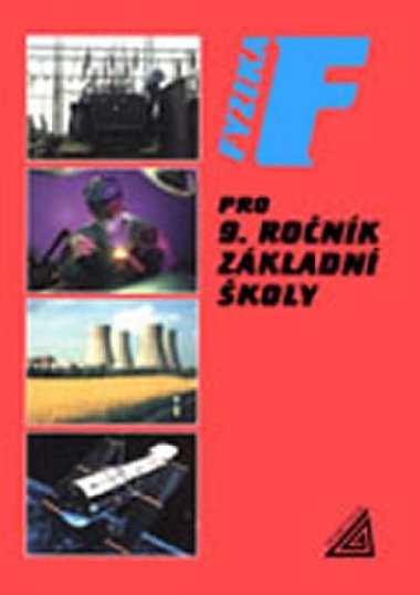 Fyzika pro 9. ronk z - Kolov, Bohunk