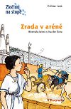 Zrada v arn - Fabian Lenk; Anne Wostheinrochov