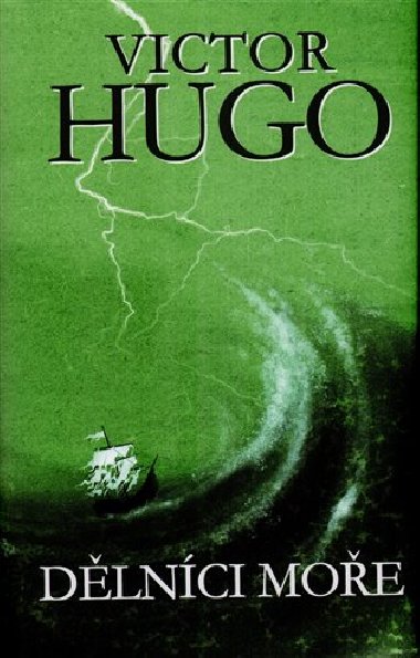 Dlnci moe - Victor Hugo