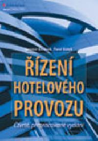 Řízení hotelového provozu - Pavel Kotek; Jaromír Beránek