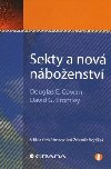 Sekty a nov nboenstv - Douglas E. Cowan; David G. Bromley