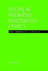 Sociln promny praskch tvrt - Martin Ouednek; Jana Temelov