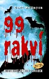 99 rakv - David Wellington; Marcela Konkov