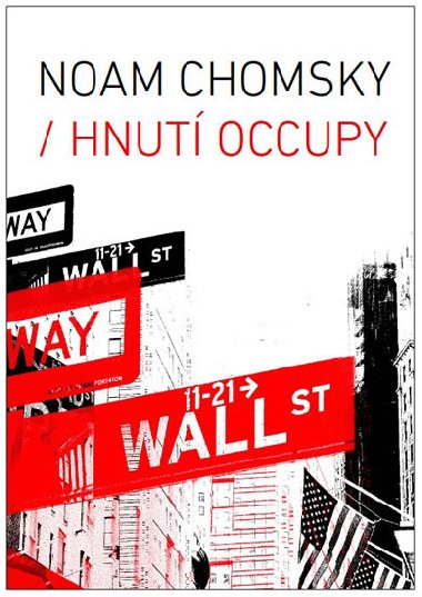 Hnut Occupy - Noam Chomsky