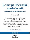 Koncept obansk spolenosti - Neptel svobodnho obana? - Ladislav Jakl a kolektiv