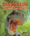 Dinosaui a fascinujc pravk svt - 