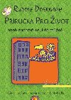 Pruka pro ivot aneb zachra se, kdo me - Rudolf Doernach