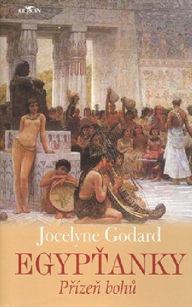 Egypanky pze boh - Jocelyne Godard