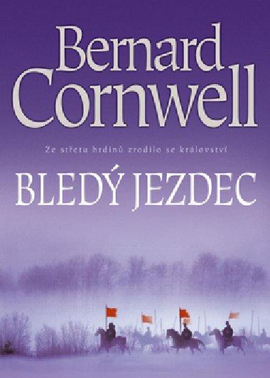 Bled jezdec - Bernard Cornwell