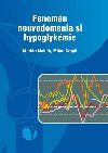 Fenomn neuvedomenia si hypoglykmie - Kvapil Milan, Mok Marin