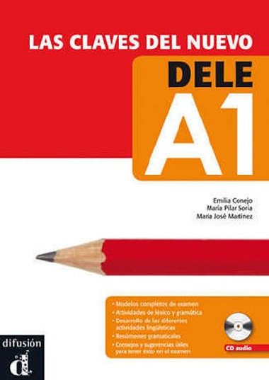 Las claves del nuevo DELE A1 - Conejo E., Soria M.P., Martínez M.J.