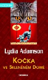 Koka ve sklennm dom - Lydia Adamson