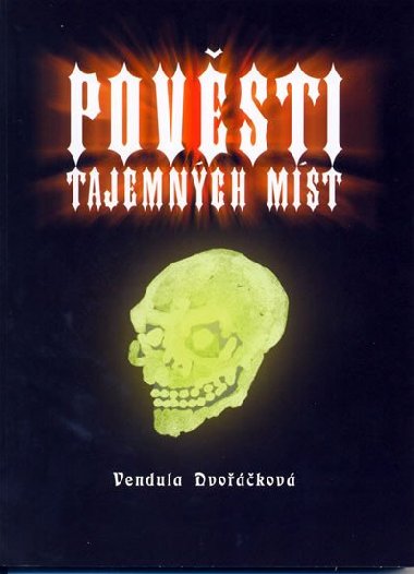 Povsti tajemnch mst - Vendula Dvokov