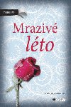 Mraziv leto - Manuela Martini