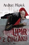 Upr z inku - Andrzej Pilipiuk