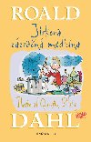 Jirkova zzran medicna - Roald Dahl
