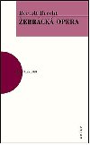 ebrck opera - Bertolt Brecht