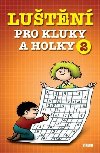 Lutn pro kluky a holky 2 - 