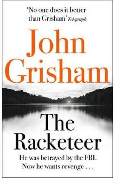 The  Racketeer - Grisham John