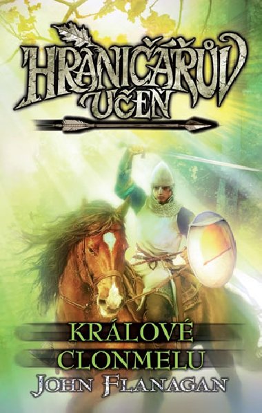 Hraničářův učeň 8 - Králové Clonmelu - brožované vydání - Flanagan John
