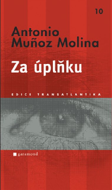 Za plku - Antonio Munoz Molina