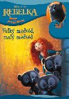 Rebelka - moje prvn ten - Velk medvd, mal medvd - Walt Disney