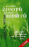 Mnoho ivot, mnoho Mistr - Brian L. Weiss