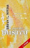 Poselstv mistr - Brian L. Weiss