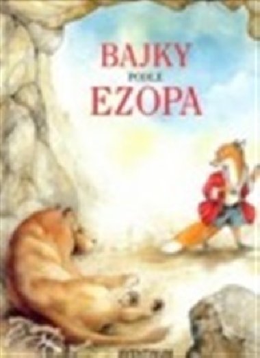 Bajky podle ezopa - Gaudore Pavel