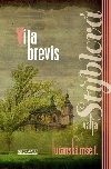Vita brevis - Valja Stblov