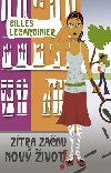 Ztra zanu nov ivot! - Gilles Legardinier